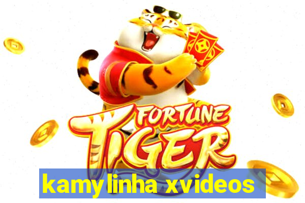 kamylinha xvideos